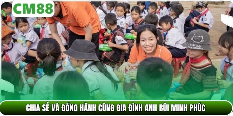 Chia sẻ và đồng hành cùng gia đình anh Bùi Minh Phúc