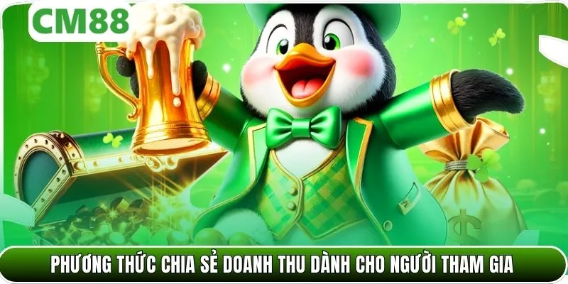 Phương thức chia sẻ doanh thu dành cho người tham gia